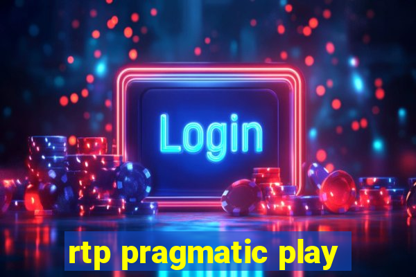 rtp pragmatic play