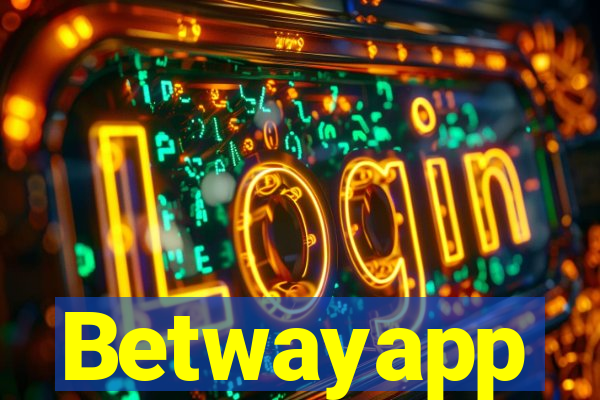 Betwayapp