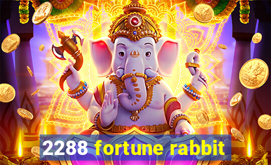 2288 fortune rabbit