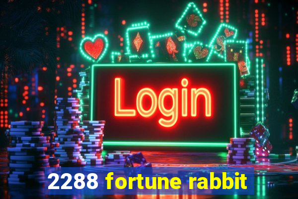 2288 fortune rabbit