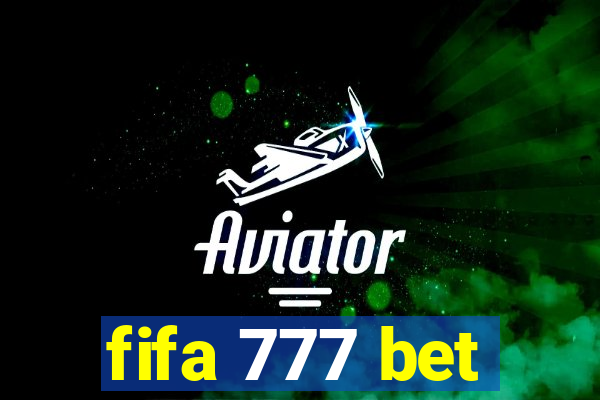 fifa 777 bet