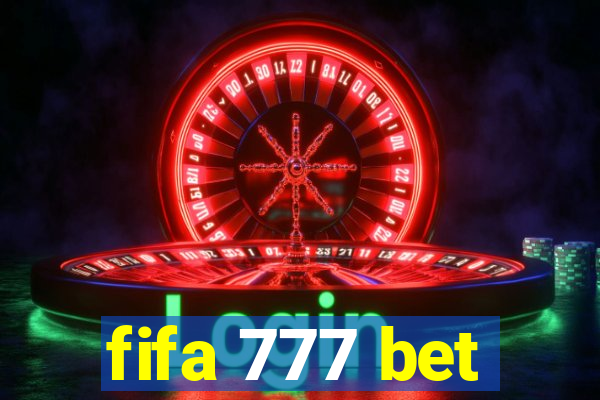 fifa 777 bet