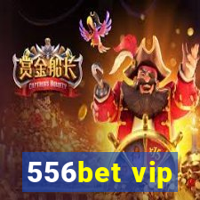 556bet vip