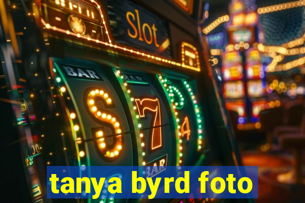 tanya byrd foto