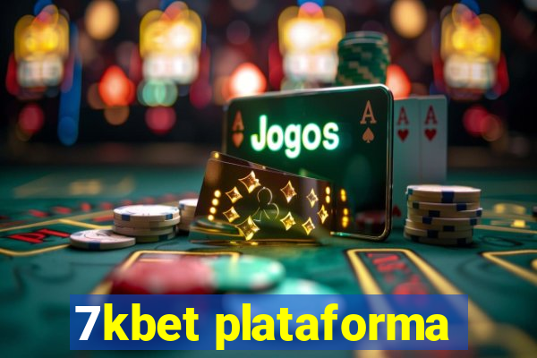 7kbet plataforma