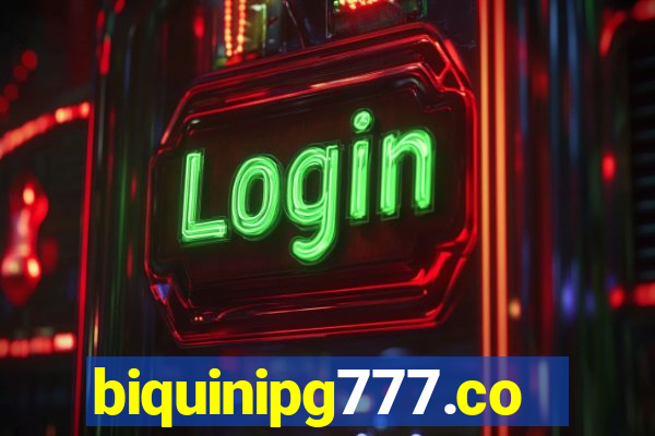 biquinipg777.com