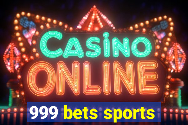 999 bets sports