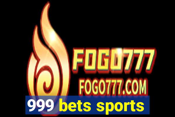 999 bets sports