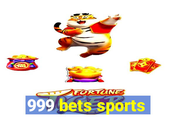 999 bets sports