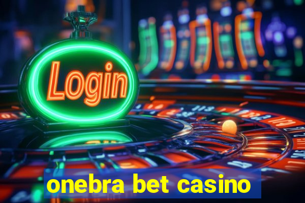 onebra bet casino