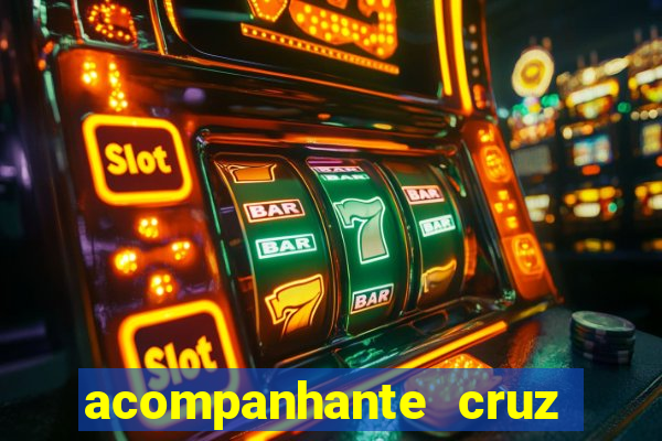 acompanhante cruz das almas