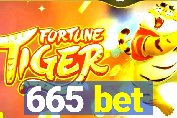 665 bet