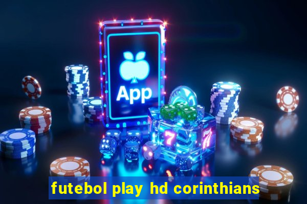 futebol play hd corinthians