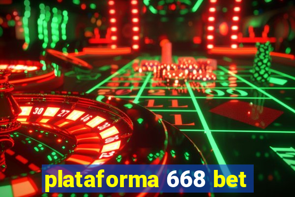 plataforma 668 bet