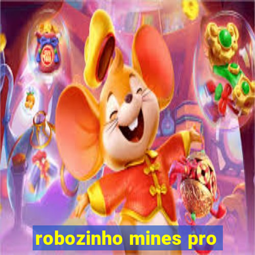 robozinho mines pro