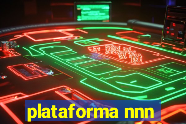 plataforma nnn