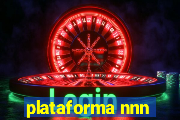 plataforma nnn