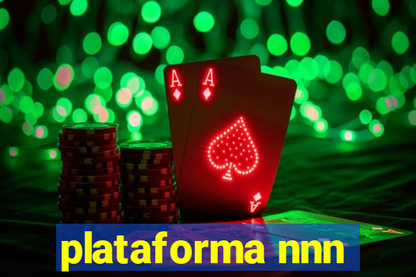 plataforma nnn