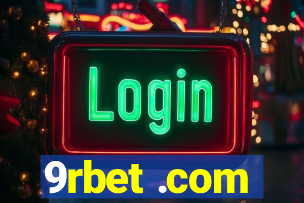 9rbet .com