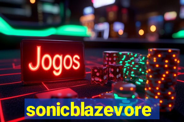 sonicblazevore