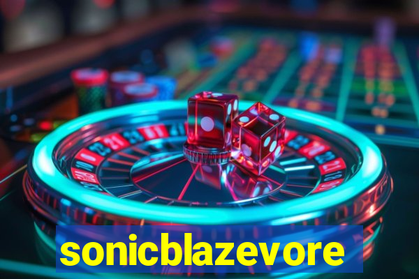 sonicblazevore