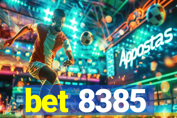 bet 8385