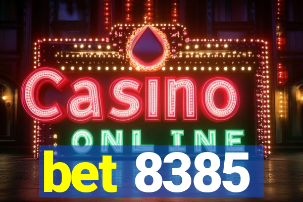 bet 8385