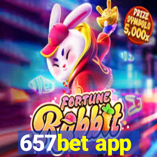 657bet app