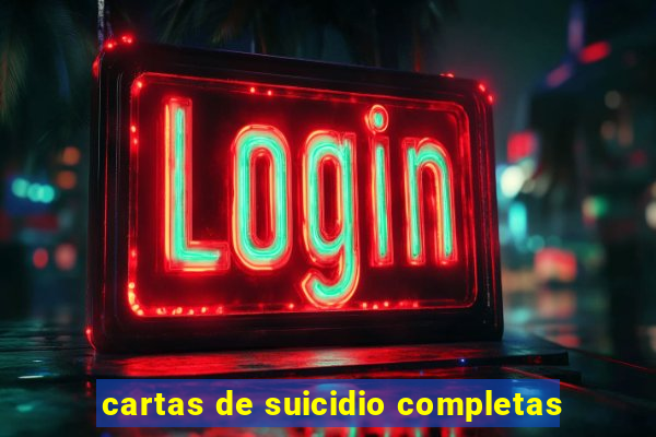 cartas de suicidio completas