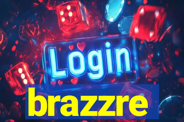 brazzre