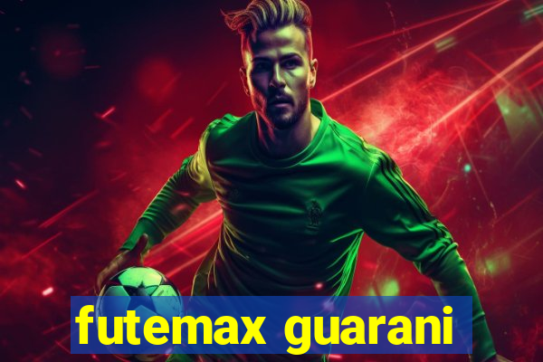 futemax guarani