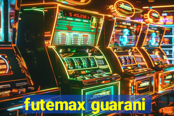 futemax guarani