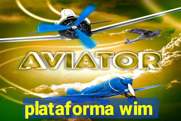 plataforma wim