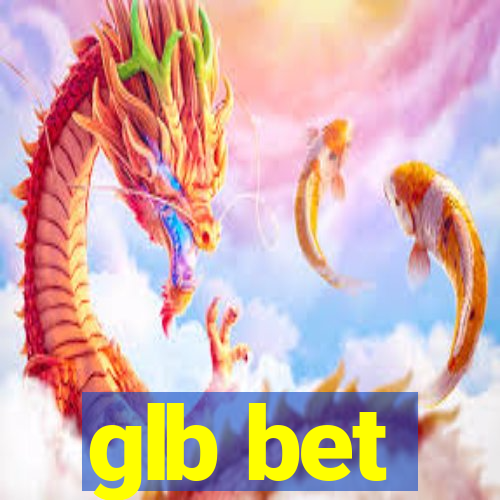 glb bet