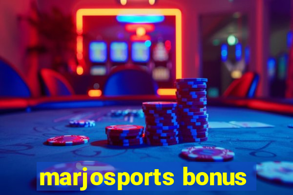 marjosports bonus