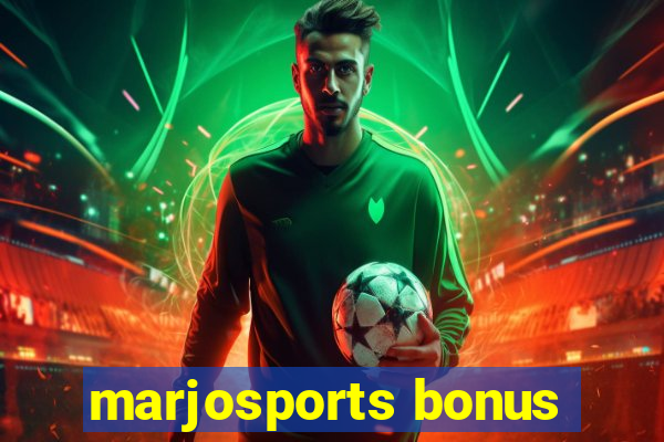 marjosports bonus