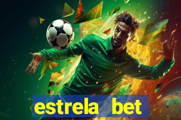 estrela bet horarios pagantes