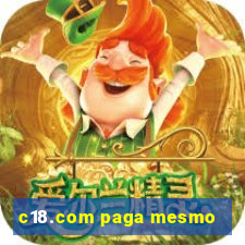 c18.com paga mesmo