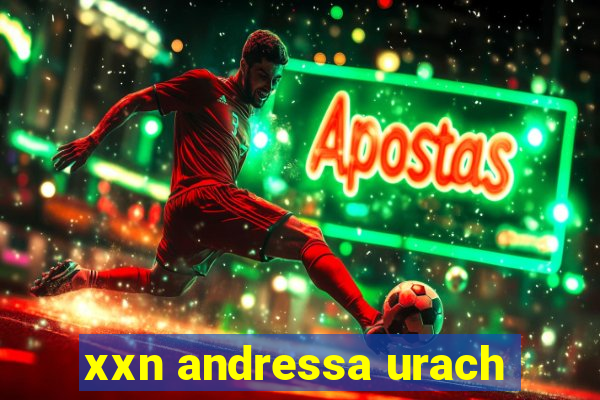 xxn andressa urach