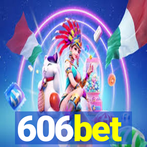 606bet