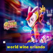 world wine orlando