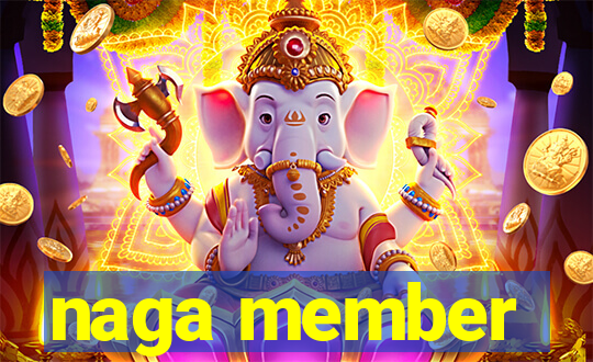 naga member