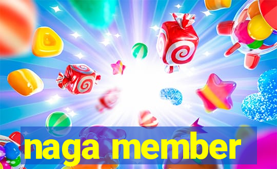 naga member