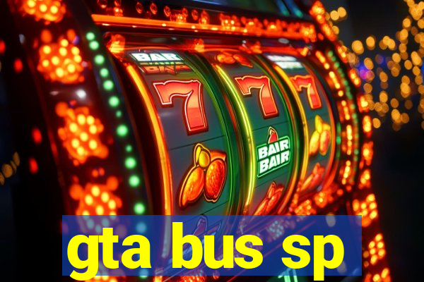 gta bus sp