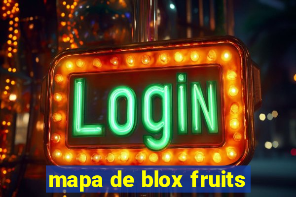 mapa de blox fruits