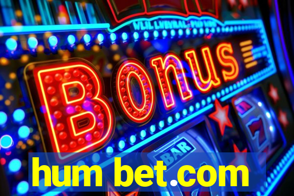 hum bet.com