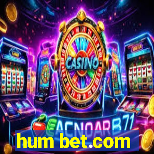 hum bet.com