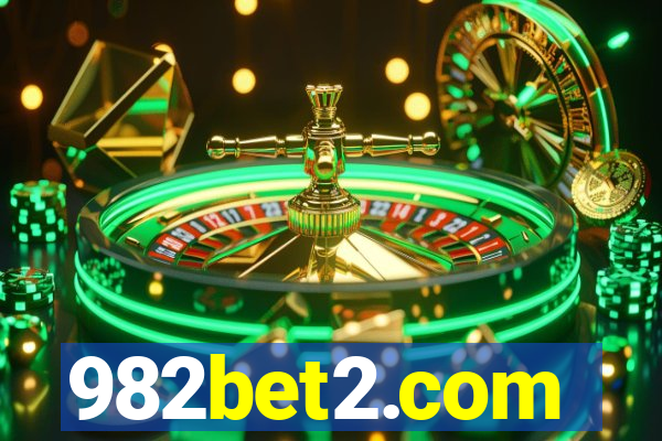 982bet2.com