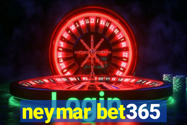 neymar bet365