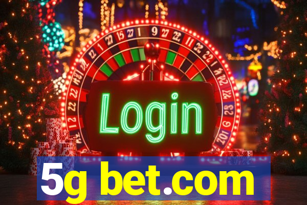 5g bet.com